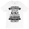 Super Cool Gigi Of A Freaking Awesome Grandson T-Shirt