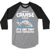 I Have No Cruise Control 3/4 Sleeve Shirt