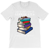 life is like a box of chocolates i want to eat them all T-Shirt