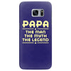 papa the man the myth the legend Samsung Galaxy S7 Edge