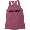 rad dad Racerback Tank