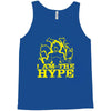 i am the hype Tank Top