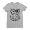 i'm dreaming of a white christmas but if the white runs out i'll drin Ladies Fitted T-Shirt
