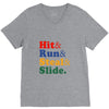 Hit Run Steal  Slide V-Neck Tee