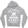 This Is What A Badass Daddy Looks Like Zipper Hoodie