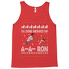ya done messed up a a ron ugly sweater Tank Top