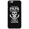 I'm Called Papa Because I'm the Man the Myth the Legend iPhone 6/6s Case