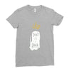 don't be a dick Ladies Fitted T-Shirt