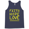 faith, hope and love Tank Top