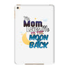 mom moon&amp;back iPad Mini 4