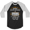 Smart Good Looking Science Teacher Doesnt Get Better Than This 3/4 Sleeve Shirt