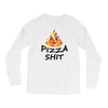 pizza shit Long Sleeve Shirts