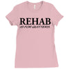 funny t shirt rehab is for quitters rude tee offensive shirt Ladies Fitted T-Shirt