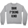 Dani Kind Crewneck Sweatshirt