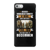 Never Underestimate A Man Who Watches The 100 And Was Born in December iPhone 7 Case