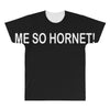 me so hornet! All Over Men's T-shirt