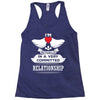 I Am Actually In A Very Commited Relationship Racerback Tank