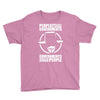 people should not be afraid of their governments Youth Tee