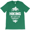 hiking is my therapy! T-Shirt