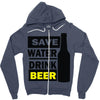 save water drink beer (2) Zipper Hoodie