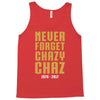 Never Forget Chazy Chaz Tank Top