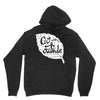 go outside Unisex Hoodie