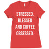 stressed, blessed and coffee obsessed Ladies Fitted T-Shirt