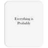 everything is probably Mousepad