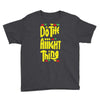 do the aight thing Youth Tee