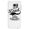 New Dad 2018 Rokie Dept. Samsung Galaxy S7 Edge