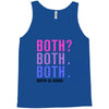 Both is Good Tank Top