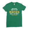 You Guys Want to Get Rufus Back or What Ladies Fitted T-Shirt