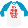 no penis shaped food 3/4 Sleeve Shirt