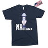 no probllama Exclusive T-shirt