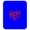 HEY Mousepad