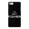 we got the power 5 iPhone 7 Case