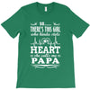 So... There's This Girl Who Kinda Stole My Heart Papa T-Shirt