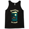 reading is fun Tank Top