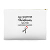 all i want for christmas is a cure carcinoid cancer Accessory Pouches
