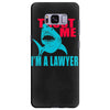 im a lawyer Samsung Galaxy S8 Plus