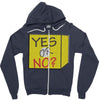 yes our no Zipper Hoodie
