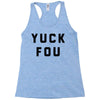 yuck fou Racerback Tank