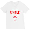 Have No Fear Uncle Is Here V-Neck Tee