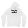 tacos for breakfast Unisex Hoodie
