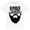 lumber jacked T-Shirt