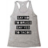 drugs and tacos Racerback Tank