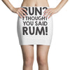 run rum Mini Skirts