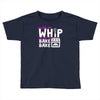 watch me whip watch me bake bake Toddler T-shirt