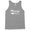 Mommy Since 2015 Tank Top