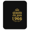 queens are born in 1966 Mousepad